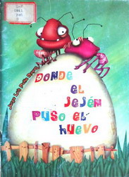 Donde el jejen puso el huevo