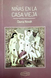 Ninas en la casa vieja-Dazra Novak
