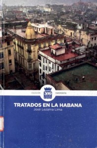 260px-Tratados_en_La_Habana-Jose_Lezama_Lima
