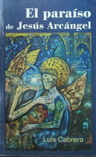 El paraíso de Jesús Arcángel
