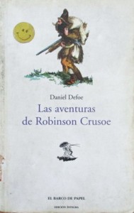 Las Aventuras de Robinson Crusoe. Edit.El Barco de Papel