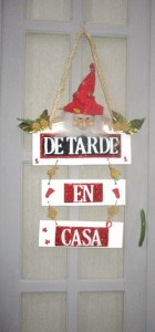 Cartel De Tarde en Casa