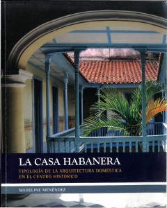 La casa habanera-Madeline Menendez