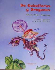 De caballeros y dragones Eds.La Luz 2014