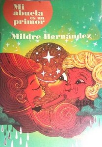 260px-Mildre_Hernandez-Mi_abuela_es_un_primor
