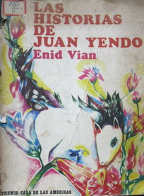 Las Historias de Juan Yendo