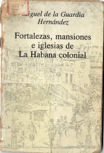 Fortalezas_mansiones_e_iglesias_de_La_Habana_colonial